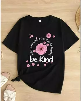 Футболка с принтом Be Kind Letter размера Plus Size, повседневный топ с коротким рукавом и круглым вырезом на весну и лето, женская одежда больших размеров 1XL чёрный