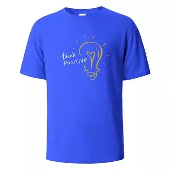 Футболка с принтом Think Positive, летние футболки для мужчин и женщин, 100% хлопок, О-образный вырез, свободные повседневные топы с короткими рукавами S белый