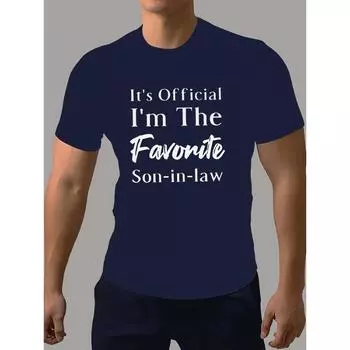 Футболка с рисунком «Любимый зять» для мужчин — повседневная и удобная футболка с 3D-принтом, идеальная для лета, мужские футболки S