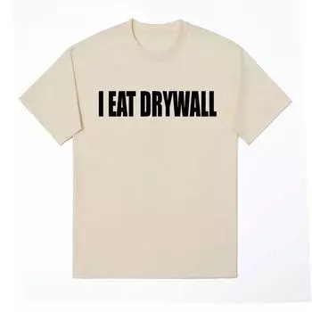 Футболка с забавным принтом мемов I EAT DRYWALL, шуточные топы, футболки с коротким рукавом, летние мужские и женские, модные, повседневные, хлопковые, свободного покроя, футболки S чёрный
