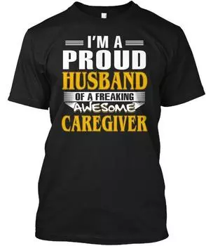 Футболка унисекс Proud Husband Of Caregiver IMA Freaking Awesome Hanes без тегов S