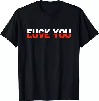 Футболка унисекс с лучшим дизайном Love You F You Cool Design