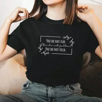 Футболка You Do Not Yield Футболка ACOTAR Футболка Throne of Glass Женские футболки Футболки с коротким рукавом Повседневный топ Sarah J Maas Merch S