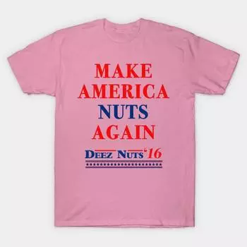 Футболка женщины Make America Nuts Again Deez Nuts 2016 Harajuku Печать Кавайи футболка Летний короткий рукав женская футболка Top Tee S