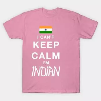 Футболка женщины Я не могу сохранять спокойствие Я индийский Harajuku Печать Кавайи футболка Летний короткий рукав женский футболка Top Tee S