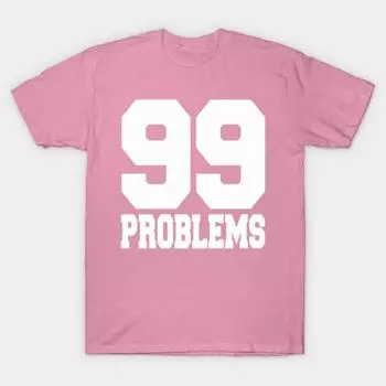 Футболка женская 99 Problems Harajuku Print Kawaii футболка летняя с коротким рукавом женская футболка топ футболка S розовый