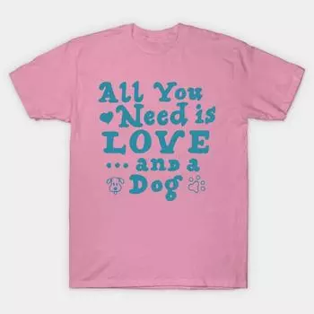 Футболка женская All You Need Is Love And A Dog Harajuku Print Kawaii футболка летняя женская футболка с коротким рукавом топ футболка S розовый