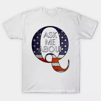 Футболка женская Ask Me About Qanon Where We Go One Wwg1Wga Whoisq Harajuku Print Kawaii футболка летняя женская футболка с коротким рукавом топ футболка S розовый