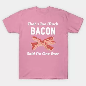 Футболка женская «Это слишком много бекона», «Никто никогда не говорил», забавный дизайн, принт «Харадзюку», кавайная футболка, летняя женская футболка с коротким рукавом, топ S розовый