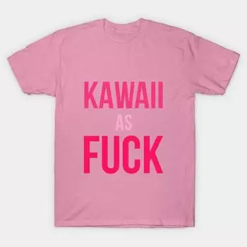 Футболка женская Kawaii As Fuck Harajuku Print Kawaii футболка летняя с коротким рукавом женская футболка топ футболка S розовый