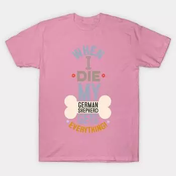 Футболка женская When I Die My Gsd Gets Everything Harajuku Print Kawaii футболка летняя женская футболка с коротким рукавом топ футболка S розовый