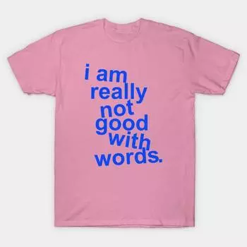 Футболка женская Я действительно не очень хорош в словах Harajuku Принт Kawaii Футболка летняя с коротким рукавом женская футболка топ футболка S розовый