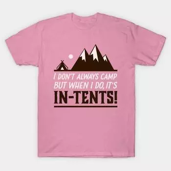 Футболка женская Я не всегда ночую, но когда я это делаю, то в палатках. Футболка с принтом Harajuku Kawaii, летняя футболка с коротким рукавом для женщин. S розовый