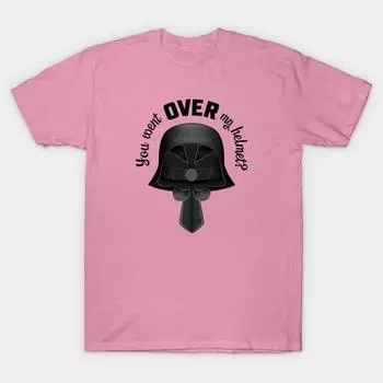 Футболка женская You Went Over My Helmet Dark Helmet Spaceballs Quo Harajuku Print Kawaii футболка летняя женская футболка с коротким рукавом топ S розовый