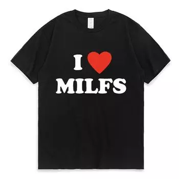 Футболки с принтом «I Love MILFS I Heart Hot Moms», летние мужские и женские повседневные футболки с короткими рукавами в стиле Харадзюку, модные футболки XS чёрный