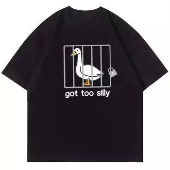 Футболки Silly Goose Футболка Got Too Silly летняя футболка с коротким рукавом для мужчин и женщин с модным принтом Высококачественные свободные дышащие футболки XS