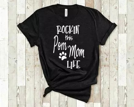 Футболки унисекс Rockin This Life Pomeranian Mom Pomeranian Dog Owner Rockin Life S