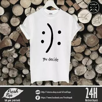 Футболки унисекс You Decide Happy Sad Face Smile Cry Tumbrl Flawless Homie Dope Zoella S