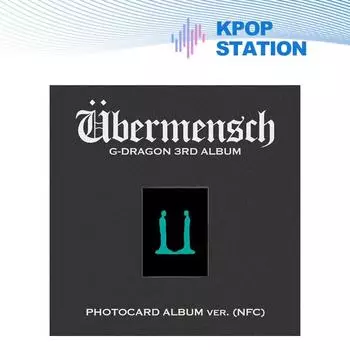 G-DRAGON - 3-Й АЛЬБОМ [bermensch] АЛЬБОМ ФОТОКАРТЫ версия. (NFC)