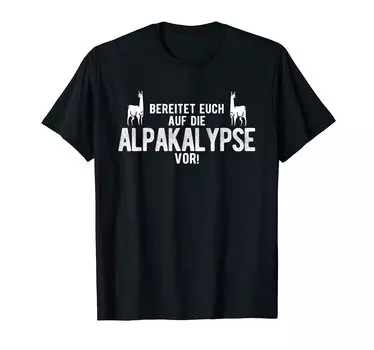 Get your alpacas ready. T-shirt