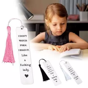 Гравированная металлическая закладка для книг Подарочная закладка из нержавеющей стали с надписью «Я не смотрю порно» с подвеской-кисточкой Подарки для книжных червей для мужчин и женщин, любителей чтения A