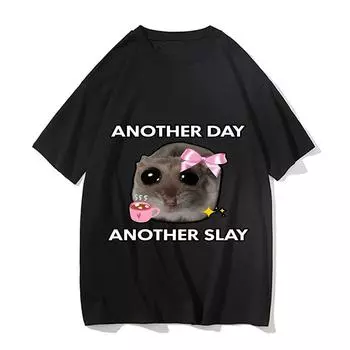 Грустный хомяк Another Day Slay Смешная футболка Повседневная хлопковая футболка Kawaii для мужчин с графическим принтом Топы унисекс модная футболка с коротким рукавом XS чёрный