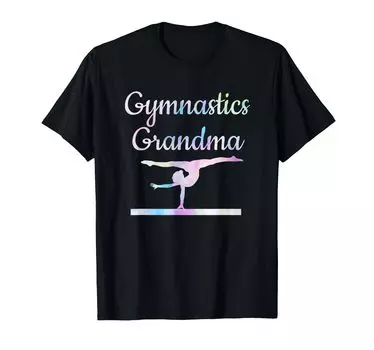 Gymnastics Grandma Gymnastics Granny Beam Flip Flippin Gran T-Shirt чёрный