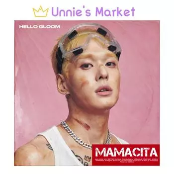 HELLO GLOOM — сингл MAMACITA + бесплатный подарок 1EA