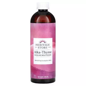 Heritage Store, Ополаскиватель для полости рта Alka-Thyme, 16 жидких унций (473 мл)