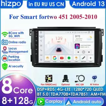Hizpo Carplay 4G7862 Android 13 автомобильное радио для Smart Fortwo 451 2005 -2015 мультимедийный видеоплеер GPS 2din Автомагнитола интеллектуальный экран DVR Cam RDS P1L 4Core 1G 16G