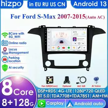 Hizpo Carplay 4G Android 13 Автомобильное радио для Ford S-Max 2007 - 2015 Auto AC Мультимедийный видеоплеер GPS 2din Авторадио Интеллектуальный экран Bluetooth RDS P1L 4Core 1G 16G