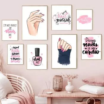 Холст с цитатой для ногтей, розовый лак для ногтей, художественная живопись, маникюрный магазин, художественные принты, скандинавские настенные картины, украшение для магазина красоты A4 21X30cm No Framed