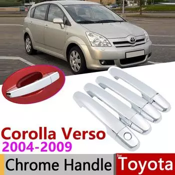 Хромированная крышка дверной ручки для Toyota Corolla Verso AR10 2004 ~ 2009, автомобильные аксессуары, набор накладок, наклейки 1 keyhole 4 Door