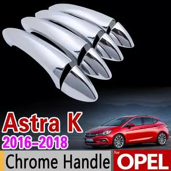Хромированная накладка на дверную ручку для Opel Astra K 2016 2017 2018 Vauxhall Holden Sedan Hatchback, автомобильные аксессуары No Button