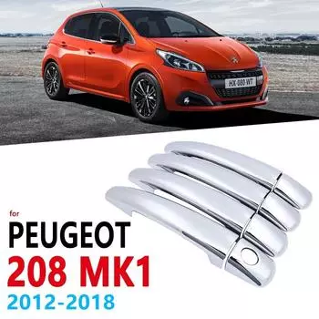 Хромированная накладка на ручки для Peugeot 208, аксессуары GTI MK1 2012 ~ 2018, наклейки, Стайлинг 2013, 2014, 2015, активные автомобильные аксессуары 1 Keyholes 2 door