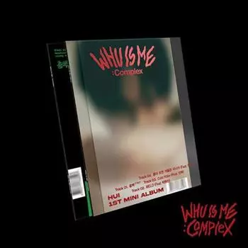 HUI 1ST МИНИ-АЛЬБОМ - WHU IS ME COMPLEX