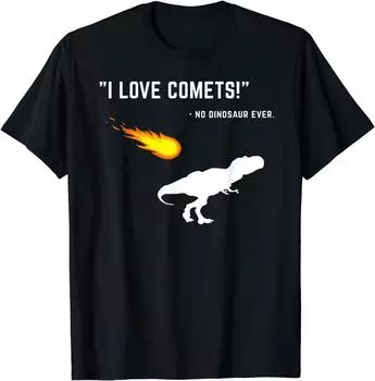 I Love Comets Dinosaur Saying Funny T-Shirt Classic T-shirt 2XL
