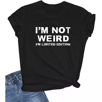 I M NOT WEIRD I M LIMITED EDITION, женские милые футболки, футболки для девочек, футболки с рисунком, забавные высказывания, цитаты, буквы, наряды S чёрный