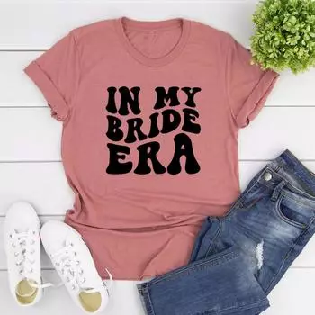 In My Bride Era T-Shirts Retro Bride Tshirt Engagement Gift Short Sleeve Graphic T Shirts Women Clothing Bridal Shower Gift S