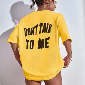 Индивидуальные уличные футболки с надписями «Не говори мне» женские летние свободные футболки оверсайз с короткими рукавами из 100% хлопка, мягкая женская одежда S красный