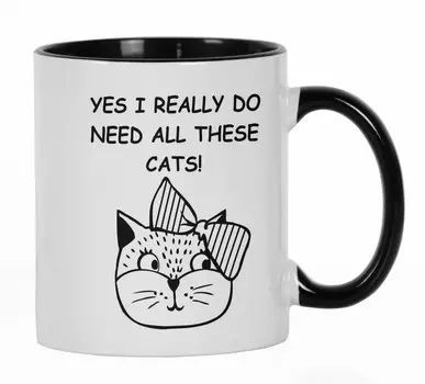 Inkdotpot Да, мне действительно нужны все эти кошки, керамические кофейные кружки на 11 унций, подарок для кошки 11oz чёрный