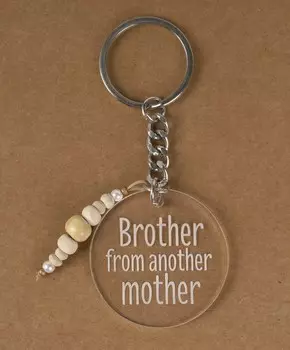 Inkdotpot Забавный брелок Брат от другой матери Акриловая гравировка 4 Inches белый
