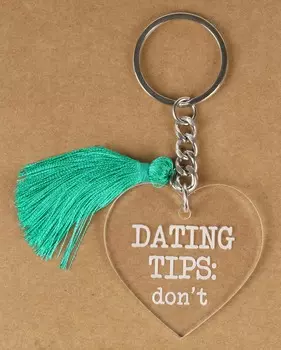 Inkdotpot Забавный брелок Советы по свиданиям: Брелок с акриловой гравировкой Don T 4 Inches белый