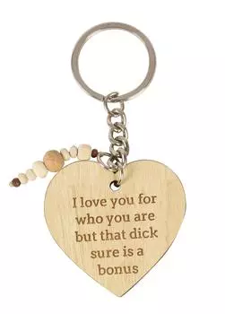 Inkdotpot Забавный брелок Я люблю тебя за то, кто ты есть, но этот Dck уверен, что это бонус с гравировкой на дереве 3.9 Inches коричневый