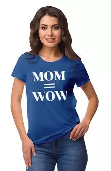 Inkmeso Crew Neck Mom Wow Graphic Tshirt Short Sleeve Women Cotton Tee 3XL синий