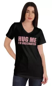 Inkmeso Hug Me I m Vaccinated Забавная женская рубашка Pro-Vaccine Футболка с v-образным вырезом L чёрный