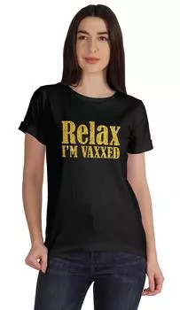 Inkmeso Relax I m Vaxxed Tee Tops Scoop-Neck Funny Pro-Vaccine Womens L чёрный