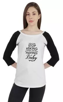 Inkmeso Women Raglan 3 Футболка с 4 рукавами, которую вы можете перестать спрашивать, когда у нас будет ребенок, новости о беременности, графика Large чёрный