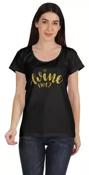 Inkmeso Womens Wine Not Graphic Tshirt Смешные питьевые футболки Веселые 3XL чёрный