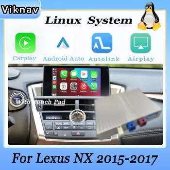 Интерфейсный блок Viknav Linux для Lexus NX 2015-2017, беспроводной Apple CarPlay, Android Auto, поддерживает только оригинальную версию автомобиля High Linux Interface Box